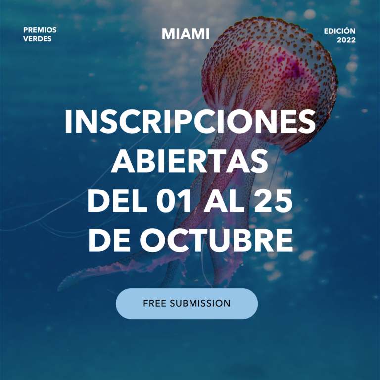 PREMIOS VERDES ABRE INSCRIPCIONES DE LA NOVENA EDICIÓN MIAMI 2022