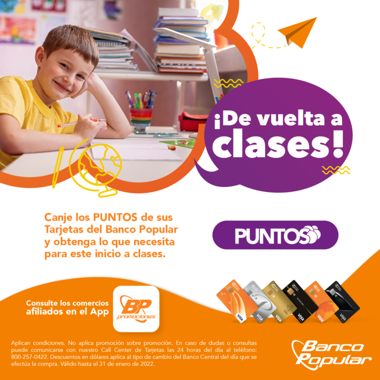 POPULAR OFRECE OPCIONES  A FAMILIAS PARA ATENDER GASTOS DE ENTRADA A CLASES