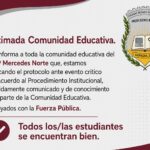 CTP MERCEDES NORTE ACTIVÓ PROTOCOLO POR AMENAZA